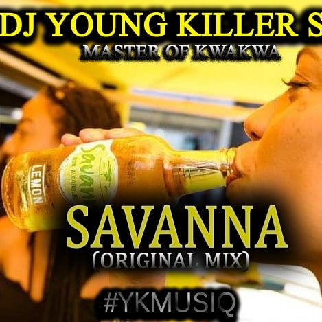 Dj young killer SA Savanna