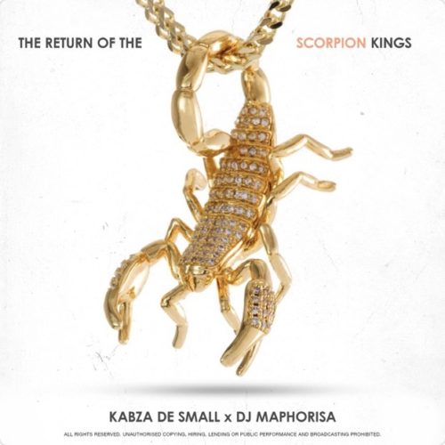 ALBUM: DJ Maphorisa & Kabza De Small - The Return of Scorpion Kings