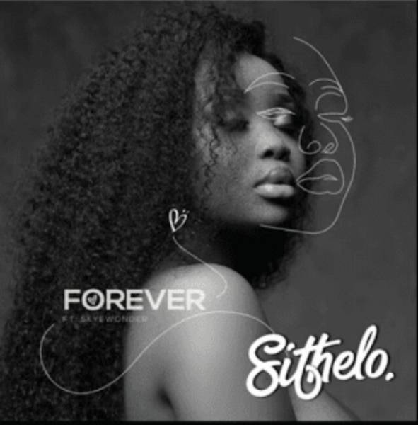 download - Sithelo - Forever (Dj La Bengwa Re-Visit) Ft. SkyeWanda