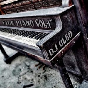 DJ Cleo Yile Piano Vol. 1 Album Zip Download