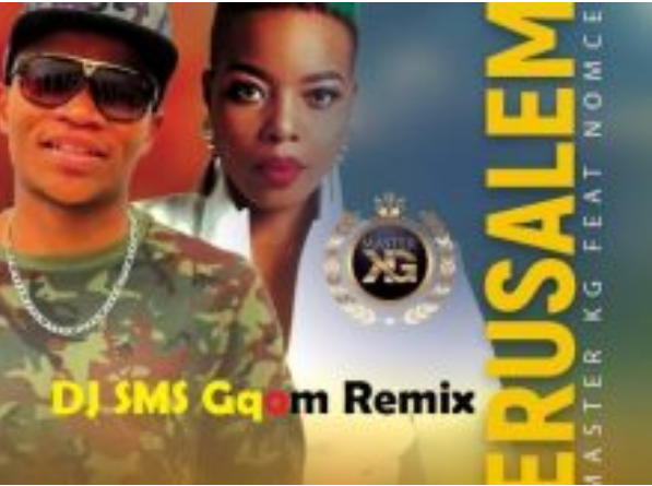 Master KG ft. Nomcembo Jerusalem (DJ SMS Gqom ReMix)