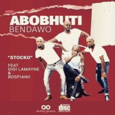 Abobhuti Bendawo Stocko Mp3 Download