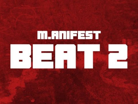 M.anifest – Beat 2 (Prod. by MikeMillzOnEm)