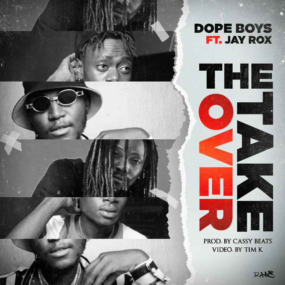Dope Boys ft. Jay Rox - The Take Over (Prod. Cassy Beats)