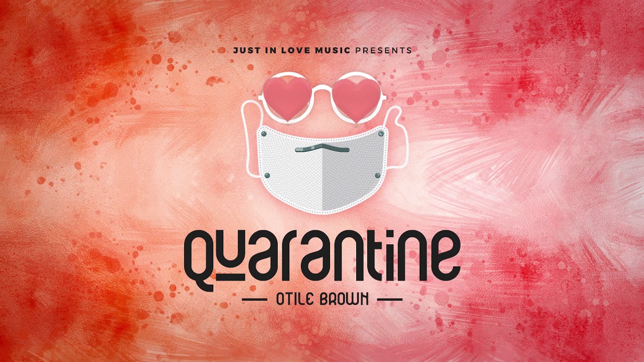 [AUDIO] Otile Brown – Quarantine