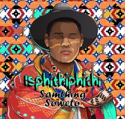 Samthing Soweto