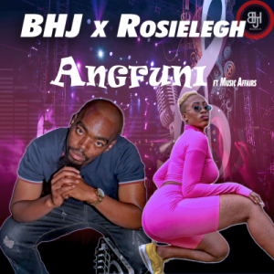 BHJ & Rosielegh Angfuni Mp3 Download
