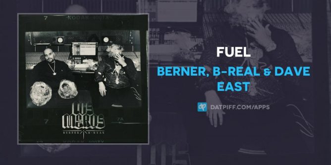 Berner Ft. B-Real & Dave East - Fuel Mp3 Audio Download