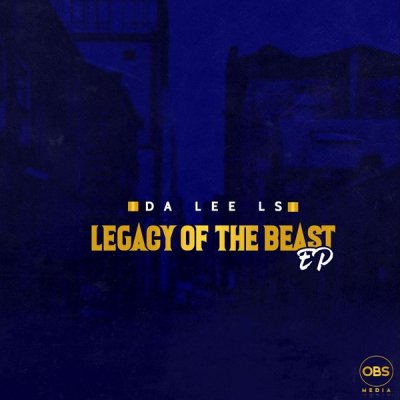 Da Lee LS Legacy Of The Beast EP Download
