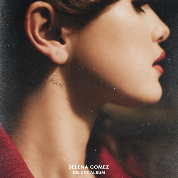 [FULL ALBUM] Selena Gomez - Rare (Deluxe) Mp3 Zip Fast Download Free Audio Complete