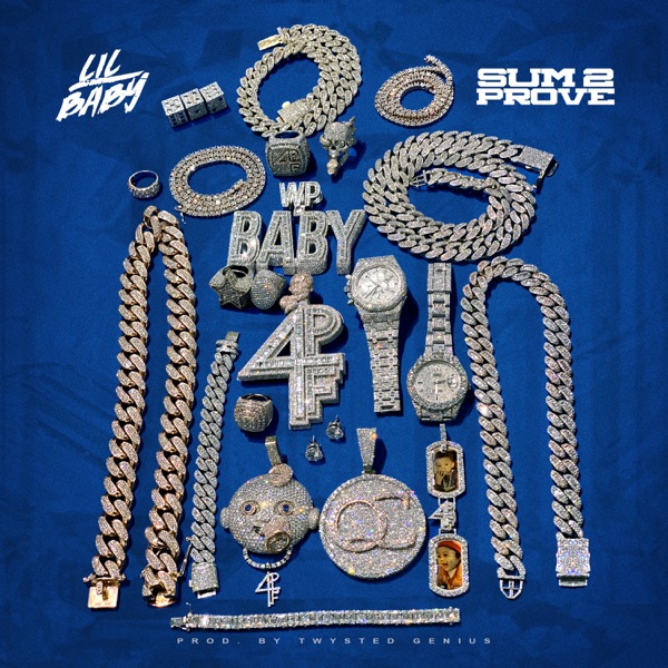 Lil Baby - Sum 2 Prove Mp3 Audio Download