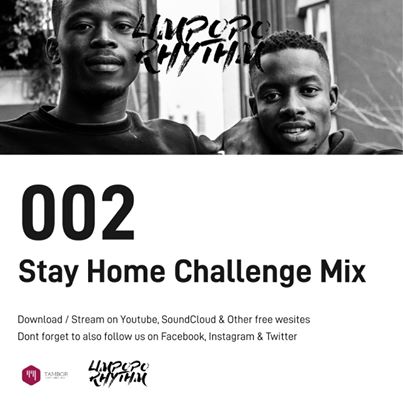 Limpopo Rhythm Stay Home Challenge Mix 2