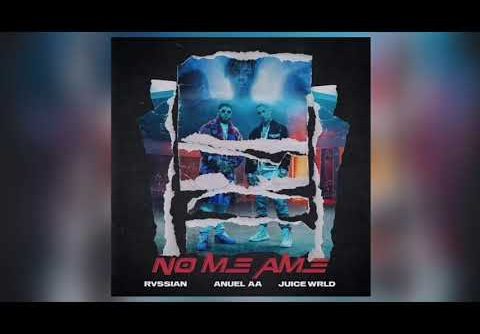 Rvssian - No Me Ame Ft. Anuel AA & Juice WRLD Mp3 Audio Download