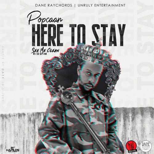 Popcaan – Here To Stay