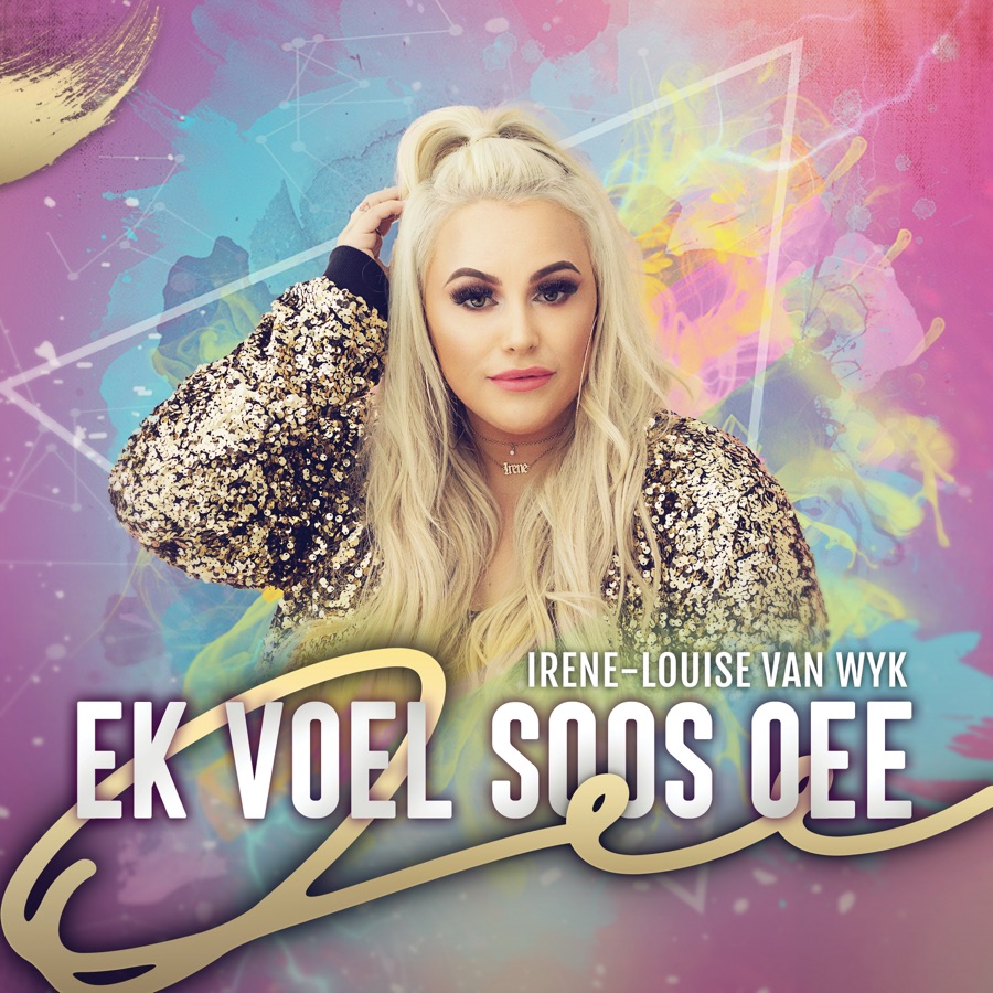 Irene-Louise Van Wyk » Ek Voel Soos Oee »