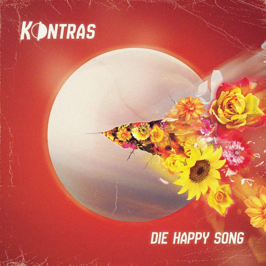 Kontras » Die Happy Song »