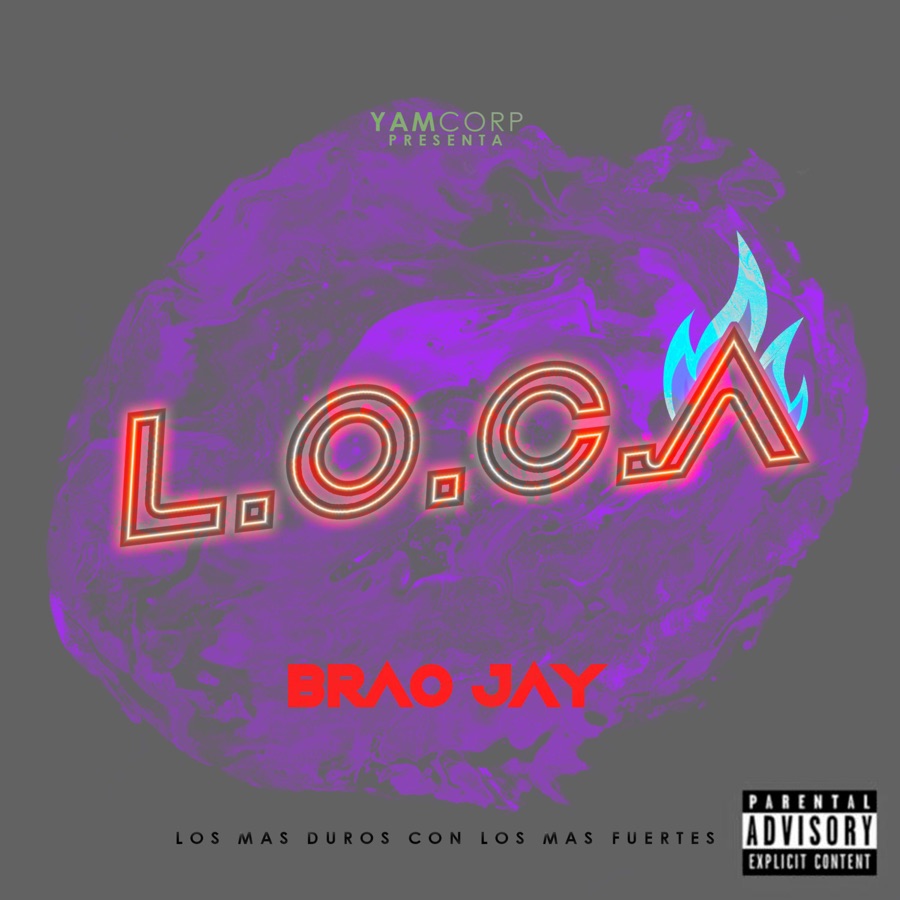 YamCorp » L.O.C.A (feat. Brao Jay) »