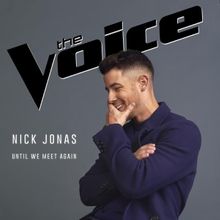 Nick Jonas - Until We Meet Again Mp3 Download [Zippyshare + 320kbps]