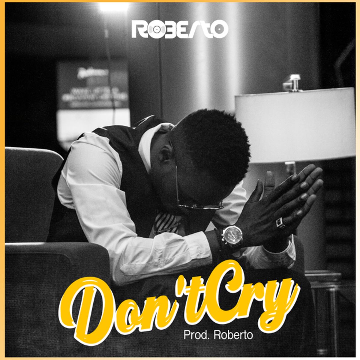 Roberto - Don’t Cry