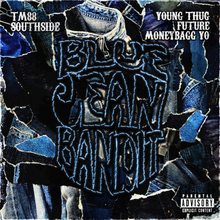 TM88, Southside & Moneybagg Yo - Blue Jean Bandit ft. Future & Young Thug Mp3 Download [Zippyshare + 320kbps]
