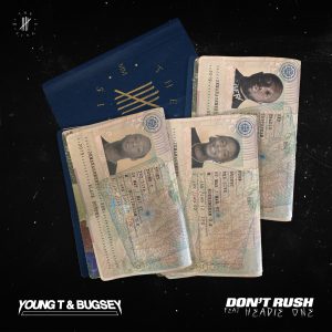 Young T & Bugsey Ft. Headie One - Dont Rush Mp3 Audio Download
