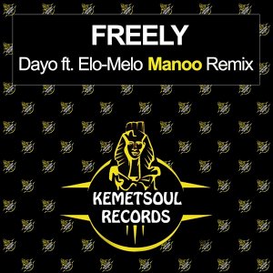 Dayo, Elo-Melo - Freely (Manoo Club Vocal Remix)