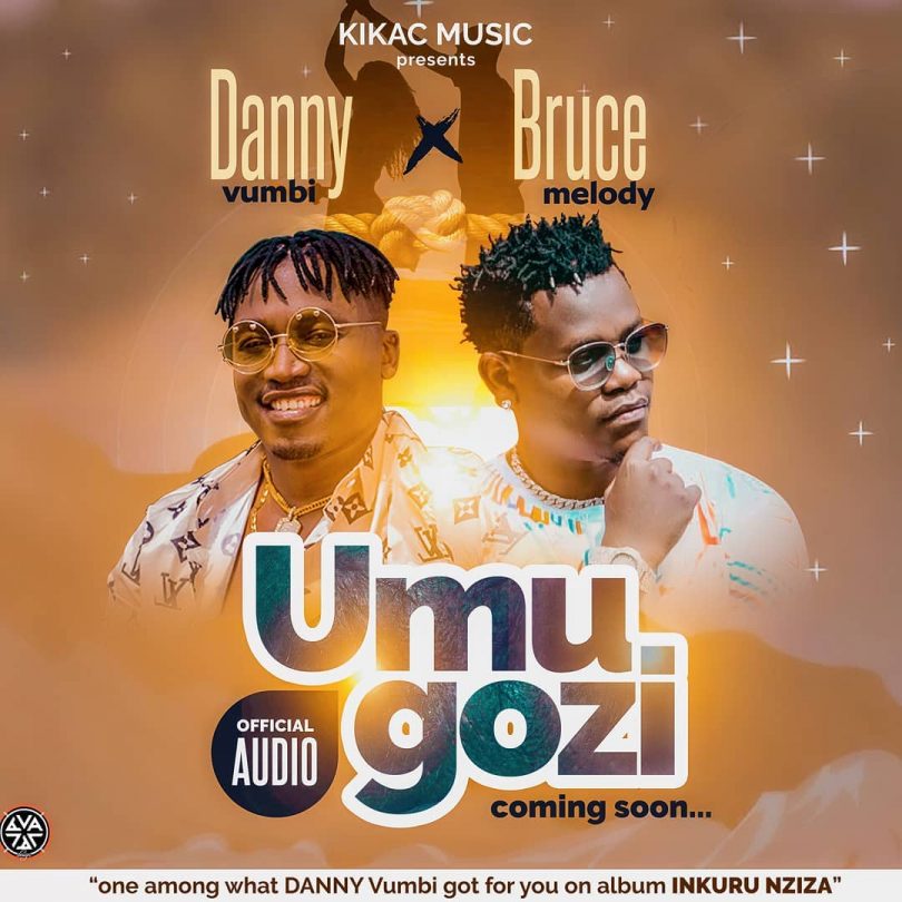 DOWNLOAD MP3 Danny Vumbi Ft Bruce Melody - Umugozi