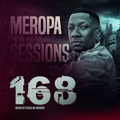 Ceega Meropa 168 (Live Recorded Lockdown Edition)