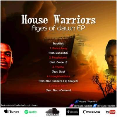 House Warriors Ages Of Dawn Ep Zip Download