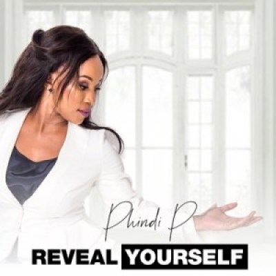 Phindi P Reveal Yourself Mp3 Download