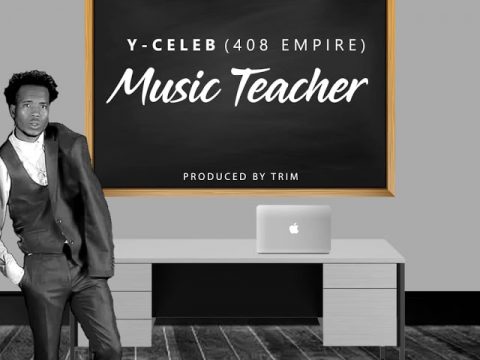 Y Celeb - Music Teacher (Prod. Trim)