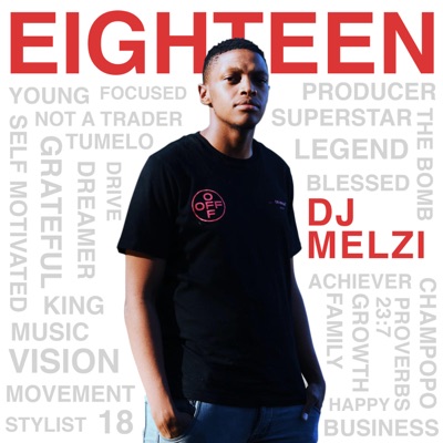 DJ Melzi Eighteen Album Zip Download