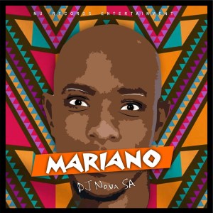 DJ Nova SA-Mariano