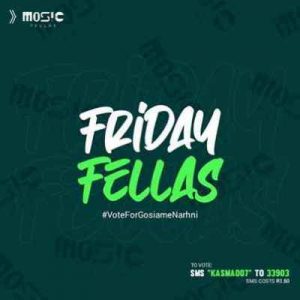 EP: Music Fellas – Fellas Friday (July Episode) - Mp3Music