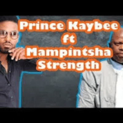 Prince Kaybee Strength Snippet Mp3 Download