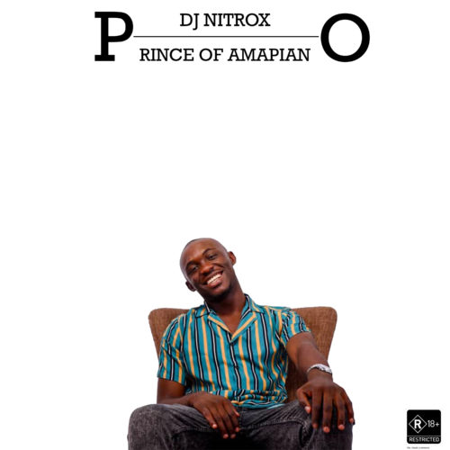 DJ Nitrox - Prince of Amapiano - EP