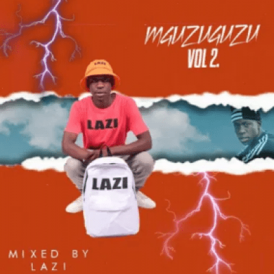 Lazi Mguzuguzu Vol 2 Mix Download