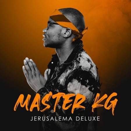 ALBUM: Master KG – Jerusalema (Deluxe)
