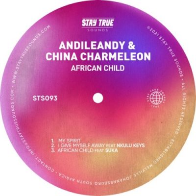 EP: China Charmeleon & Andileany – African Child Zip download