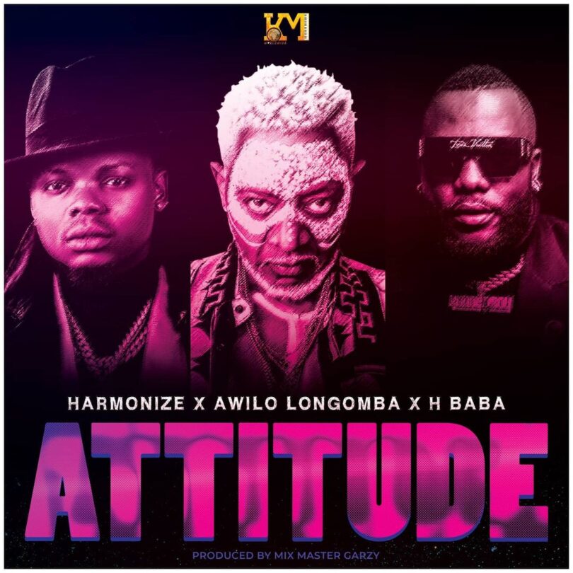 AUDIO Harmonize - Attitude Ft Awilo Longomba, H Baba MP3 DOWNLOAD