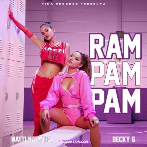 Natti Natasha & Becky G. - Ram Pam Pam Mp3 Download