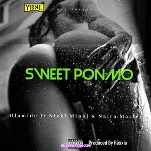 Olamide - Sweet Ponmo (feat. Nicki Minaj & Naira Marley) Mp3 Download