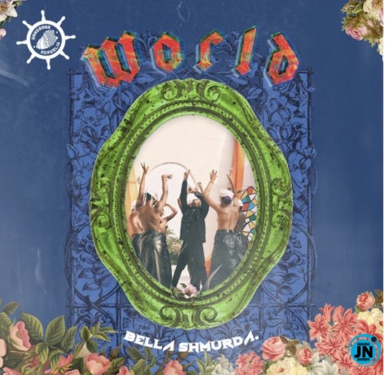 Bella Shmurda – World