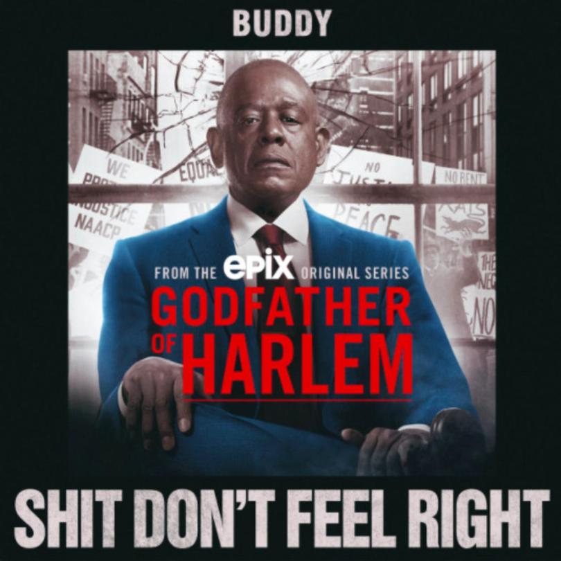 Buddy - Shit Don't Feel Right