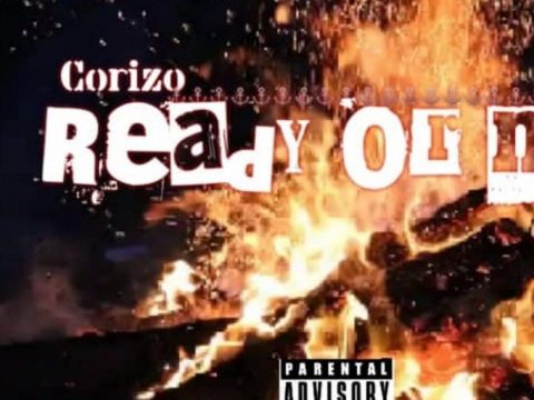 Corizo – Ready or Not