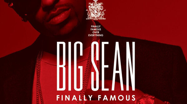 Big Sean Finally Famous (10th Anniversary Deluxe Edition Remixed And Remastered) Zip Download