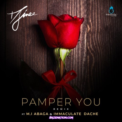 Djinee – Pamper You (Remix) ft. M.I Abaga & Immaculate Dache Mp3 Download