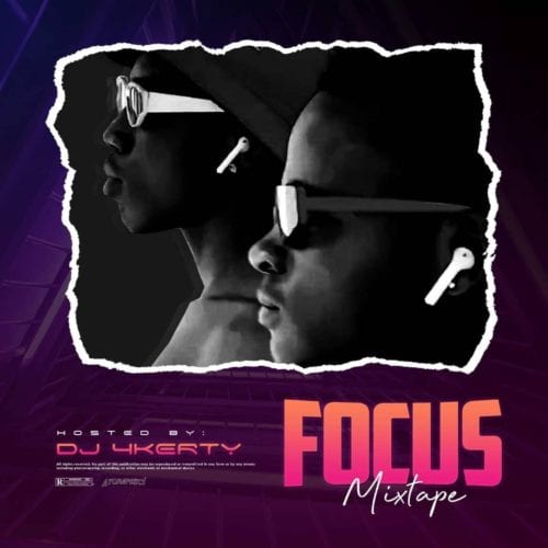 [Mixtape] DJ 4kerty - Focus Mix