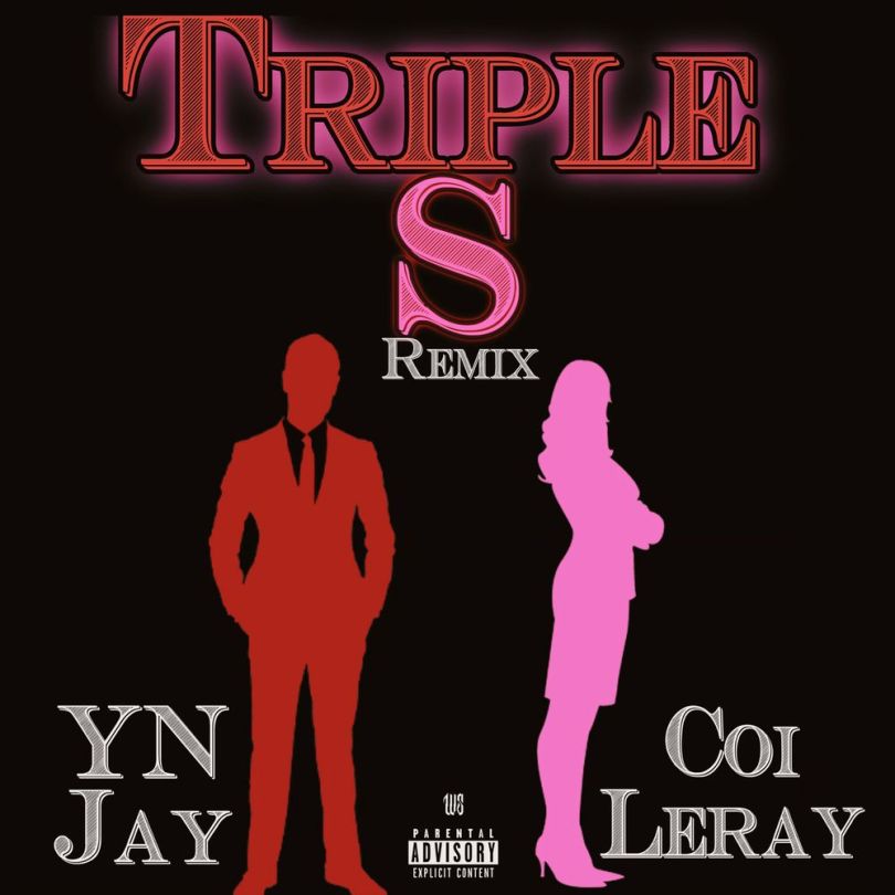 YN Jay & Coi Leray - Triple S (Remix)