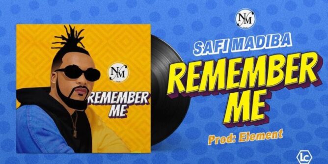AUDIO Safi Madiba - Remember Me MP3 DOWNLOAD
